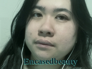 Encasedbeauty