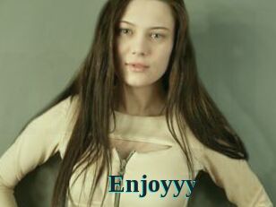 Enjoyyy