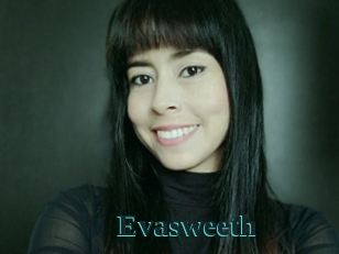 Evasweeth