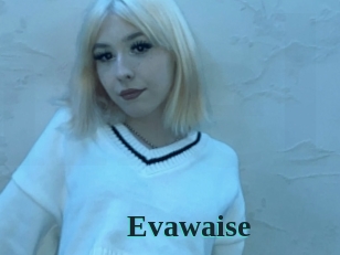 Evawaise