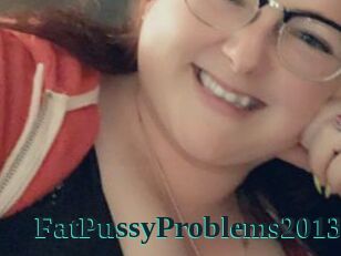 FatPussyProblems2013