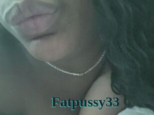 Fatpussy33