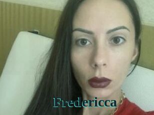 Fredericca