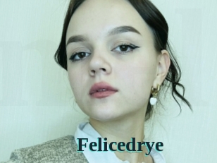 Felicedrye