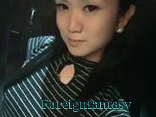 Foreignfantasy
