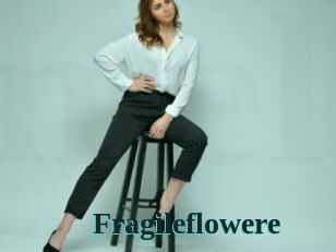 Fragileflowere