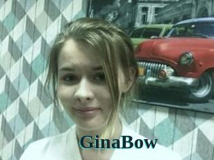 GinaBow
