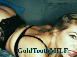 GoldToothMILF