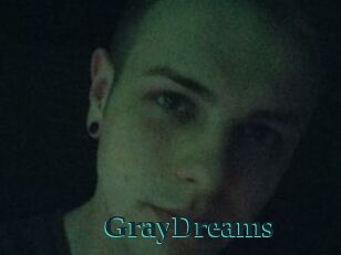 GrayDreams