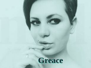 Greace