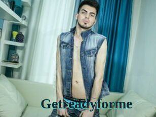 Getreadyforme