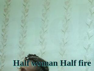 Half_woman_Half_fire