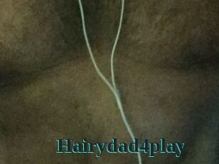 Hairydad4play