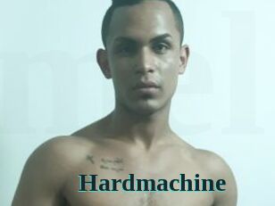 Hardmachine