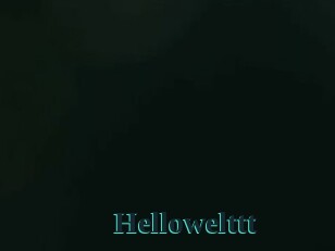 Hellowelttt