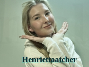 Henriettaatcher