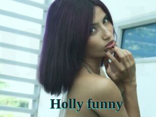 Holly_funny