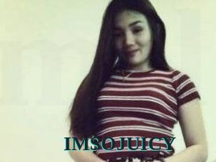 IMSOJUICY