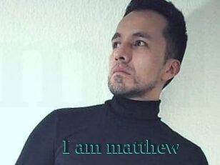 I_am_matthew