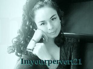 Imyourpervert21