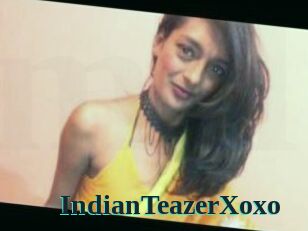 IndianTeazerXoxo