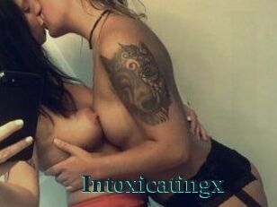 Intoxicatingx
