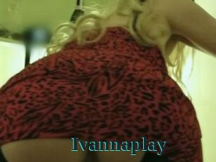 Ivannaplay