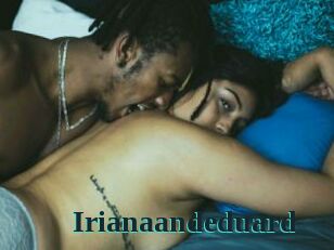 Irianaandeduard