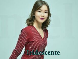 Iridescente