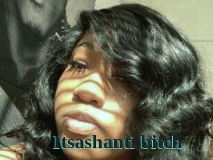 Itsashanti_bitch
