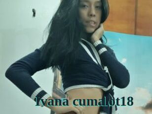 Ivana_cumalot18