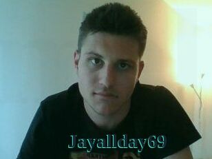 Jayallday69