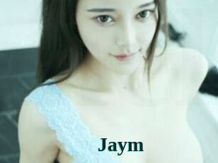 Jaym