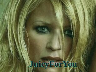 JuicyForYou