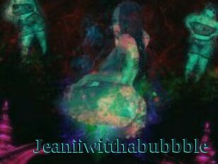 Jeanii_wit_tha_bubbble