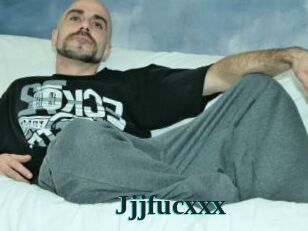 Jjjfucxxx
