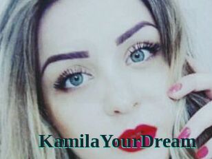KamilaYourDream