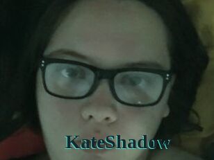 KateShadow