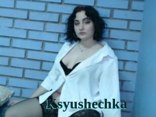 Ksyushechka