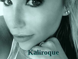 Kaliroque