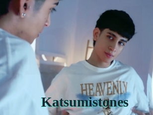 Katsumistones