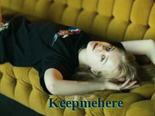 Keepmehere