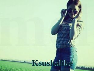 Ksushalike