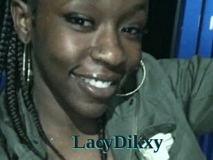 LacyDikxy