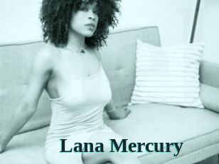 Lana_Mercury