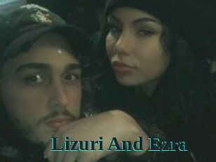 Lizuri_And_Ezra