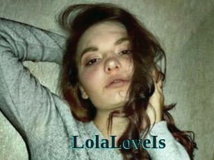 LolaLoveIs