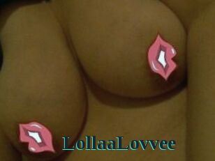 LollaaLovvee