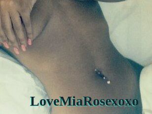 LoveMiaRosexoxo