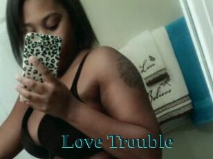 Love_Trouble